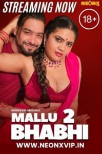 Mallu Bhabhi 2 (2024) NeonX Hindi Hot Short Film HDRip | 1080p | 720p | 480p | Moviesflix